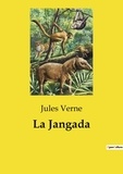 Jules Verne - Les classiques de la littérature  : La Jangada.