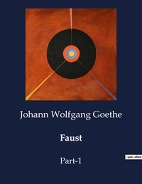 Johann wolfgang Goethe - American Poetry  : Faust - Part-1.