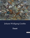 Johann wolfgang Goethe - American Poetry  : Faust.
