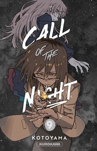  Kotoyama - Call of the night  : Call of the night - Tome 9.