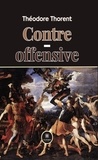 Théodore Thorent - Contre-offensive.