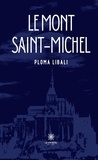 Ploma Libali - Le Mont Saint-Michel.