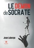 Laberge Jean - Le démon de Socrate.
