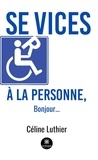 Céline Luthier - Services à la personne, bonjour….