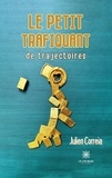 Julien Correia - Le petit trafiquant de trajectoires.
