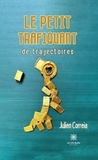 Julien Correia - Le petit trafiquant de trajectoires.