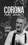 Sameh Saleh - Corona mon amour.