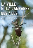 Nelly Duplouy - Ville et campagne dos à dos - Essai d'une ménagère impertinente.