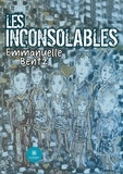 Emmanuelle Bentz - Les inconsolables.