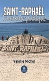 Valérie Michel - Saint-Raphaël - Tourisme poétique.