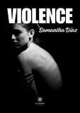 Samantha Diaz - Violence.