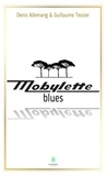 Denis Allemang et Guillaume Tessier - Mobylette blues.