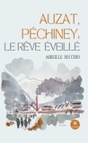 Becchio Mireille - Auzat, Péchiney : le rêve éveillé.