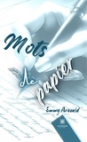 Emmy Arnould - Mots de papier.