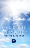 B. donnet Odette - La liberté d’évoluer.