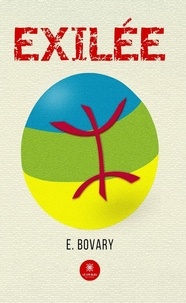 Bovary E. - Exilée.