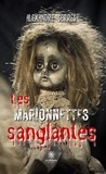 Serres Alexandre - Les marionnettes sanglantes.