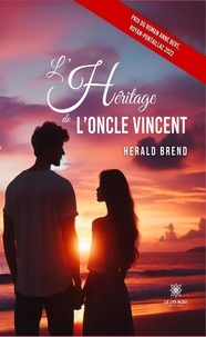 Herald Brend - L'héritage de l'oncle Vincent.