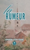 Comtesse Marcel - La rumeur.