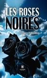 Billandon Damien - Les roses noires.
