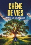 Marc Bontempelli - Chêne de vies.