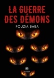 Fouzia Baba - La guerre des démons.
