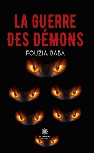 Fouzia Baba - La guerre des démons.