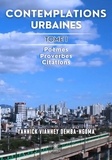Yannick Vianney Demba-Ngoma - Contemplations urbaines - Tome 1, Poèmes - Proverbes - Citations.