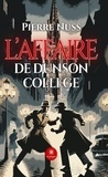 Pierre Nuss - L’affaire de Dunson College.