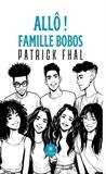 Patrick Fhal - Allô ! Famille Bobos.