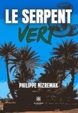 Philippe Nizremak - Le serpent vert.
