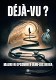 Maureen Opsomer et Jean-luc Brera - Déjà-vu ?.