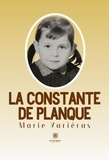Marie Varieras - La constante de planque.