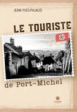 Jean-Yves Pajaud - Le touriste de Port-Michel.
