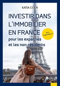 Katia Coen - Investir dans l'immobilier en France - Pour expatriés et non-résidents.