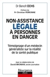 Benoît Ochs - Non-assistance LÉGALE à personnes en danger.