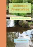 Colette Mourey - Mélodies Françaises - Pour Mezzo-Soprano et Piano.