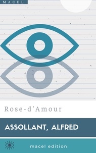 Alfred Assollant - Rose-d’Amour.