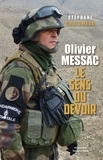 Stéphane Chalumeau - Olivier Messac - Le sens du devoir.