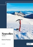 Etienne Florence - Nouvelles - Tome 1.