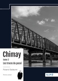 Roland Sadaune - Chimay Tome 2 : Les traces du passé.