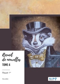  Riquet 1er - Recueil de nouvelles - Tome 4.