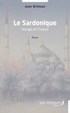 Jean Brilman - Le Sardonique - Voyage en Turquie.