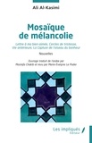 Ali Al-Kasimi - Mosaïque de mélancolie - Nouvelles.
