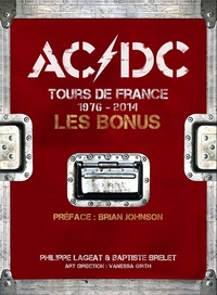 Philippe Lageat et Baptiste Brelet - AC/DC Tours de France 1976-2014 - Les bonus.