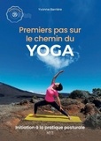 Yvonne Barrière - Premiers pas sur le chemin du yoga.