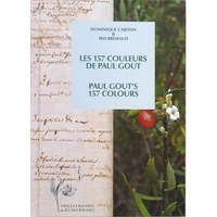 Dominique Cardon et Iris Brémaud - Les 157 couleurs de Paul Gout.