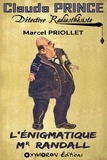 Marcel Priollet - L'énigmatique M. Randall.