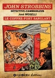 José Moselli - Le coffre-fort sanglant.