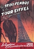 Jean d'Auffargis - Les trois pendus de la Tour Eiffel.